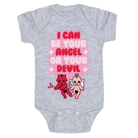 I Can Be Your Angel or Your Devil Baby One-Piece