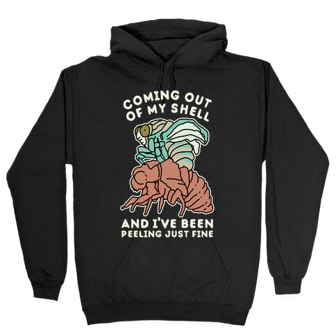 Coming Out of My Shell Hooded Sweatshirt