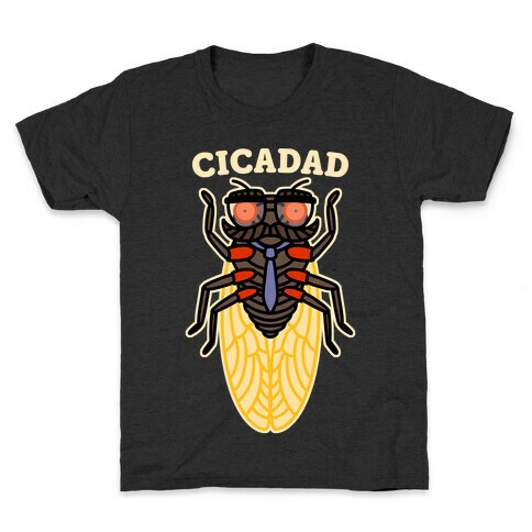 CicaDad Dad Cicada Kids T-Shirt