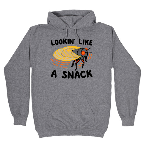 Lookin' Like A Snack Cicada Hooded Sweatshirt