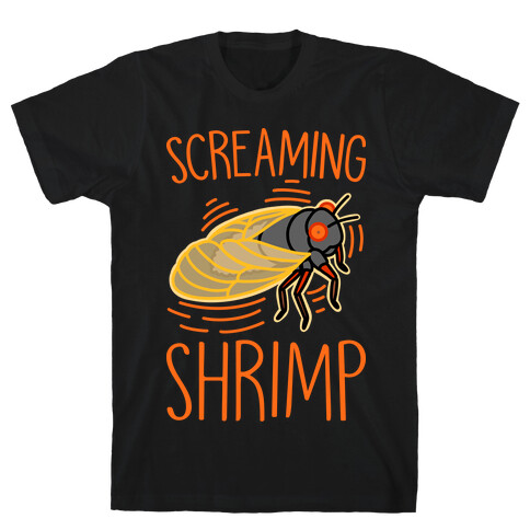 Screaming Shrimp Cicada T-Shirt