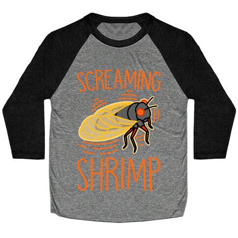 Screaming Shrimp Cicada Baseball Tee