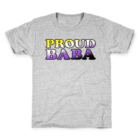 Proud Baba Non-binary Parent Pride Kids T-Shirt