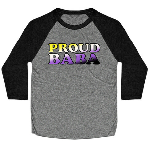 Proud Baba Non-binary Parent Pride Baseball Tee