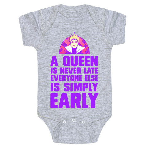 A Queen is Never Late Baby One-Piece