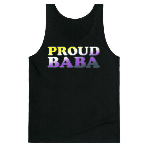Proud Baba Non-binary Parent Pride White Print Tank Top