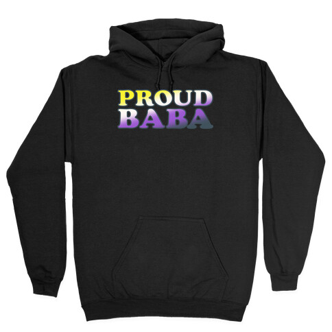 Proud Baba Non-binary Parent Pride White Print Hooded Sweatshirt