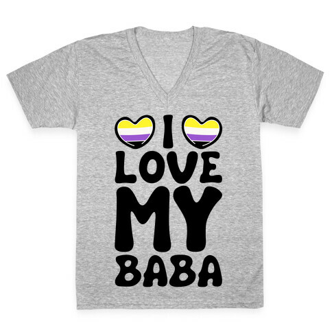 I Love My Baba Non-binary Pride V-Neck Tee Shirt