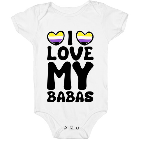 I Love My Babas Non-binary Pride White Print Baby One-Piece