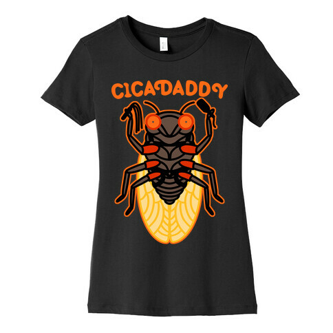 CicaDaddy Cicada Womens T-Shirt