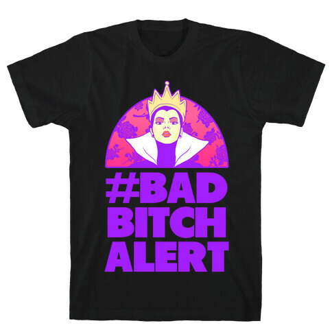 Bad Bitch Alert T-Shirt