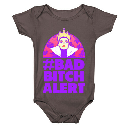 Bad Bitch Alert Baby One-Piece