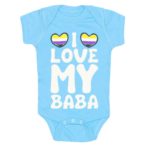 I Love My Baba Non-binary Pride White Print Baby One-Piece