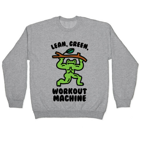 Lean, Green, Workout Machine Pullover