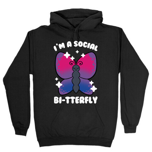 I'm A Social Bi-Tterfly Hooded Sweatshirt