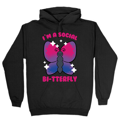I'm A Social Bi-Tterfly Hooded Sweatshirt