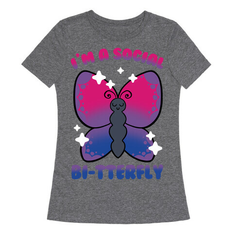 I'm A Social Bi-Tterfly Womens T-Shirt