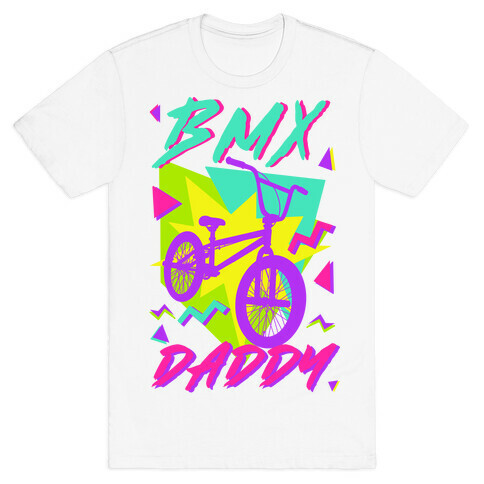 BMX Daddy T-Shirt