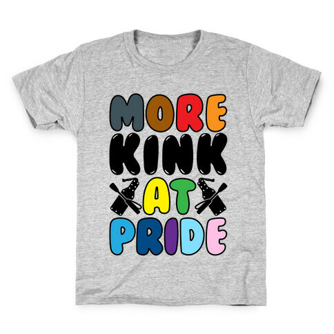 More Kink At Pride Kids T-Shirt