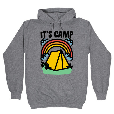 It's Camp Hooded Sweatshirt