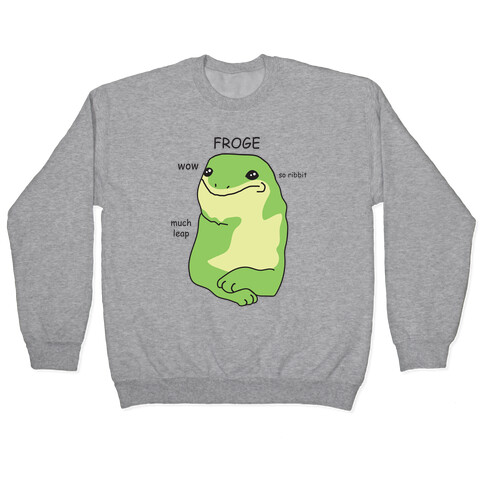 Froge Frog Doge Pullover