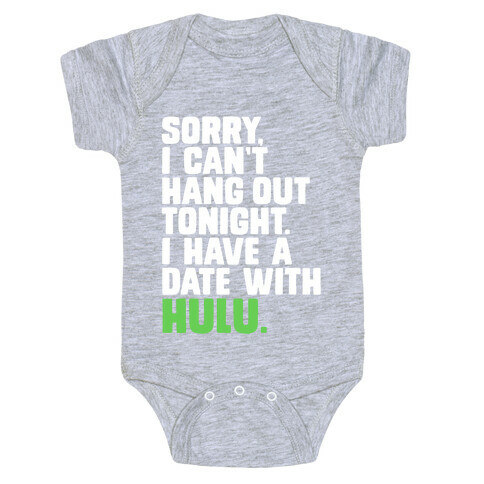 Sorry, I Have a Date with Hulu Baby One-Piece