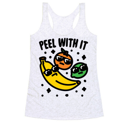 Peel With It  Racerback Tank Top