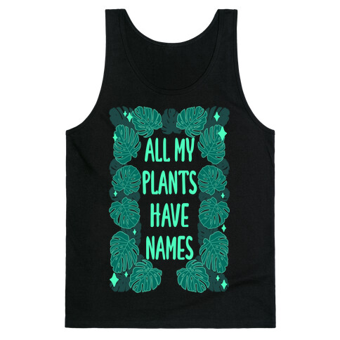 All My Plants Have Names Tank Top