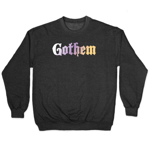 Gothem (Goth Them) Pullover