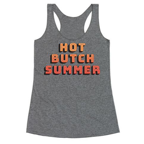Hot Butch Summer Racerback Tank Top
