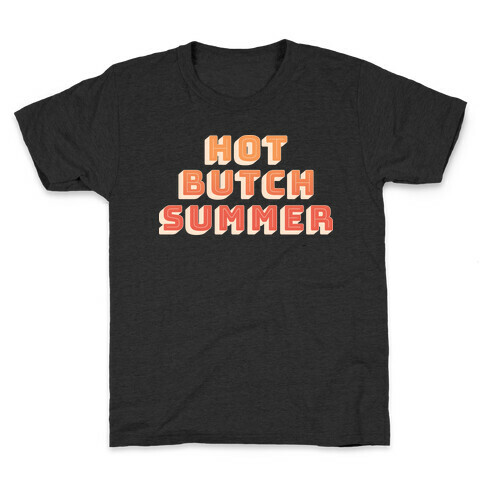 Hot Butch Summer Kids T-Shirt