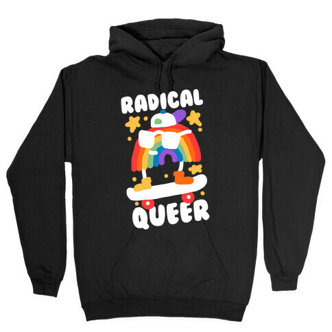 Radical Queer Rainbow Hooded Sweatshirt