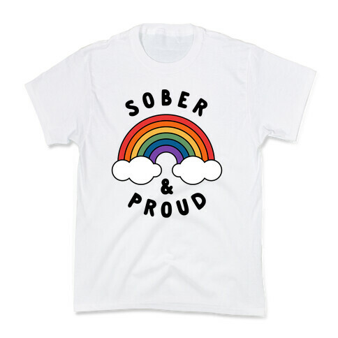 Sober And Proud Kids T-Shirt