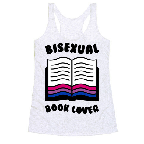 Bisexual Book Lover Racerback Tank Top