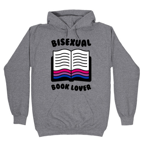 Bisexual Book Lover Hooded Sweatshirt