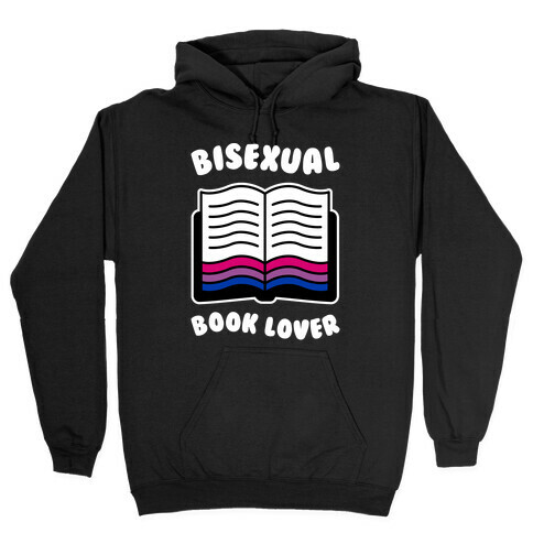 Bisexual Book Lover Hooded Sweatshirt