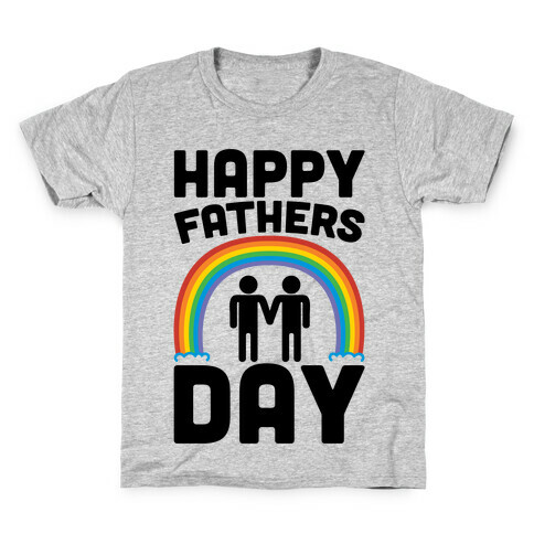 Happy Fathers Day  Kids T-Shirt