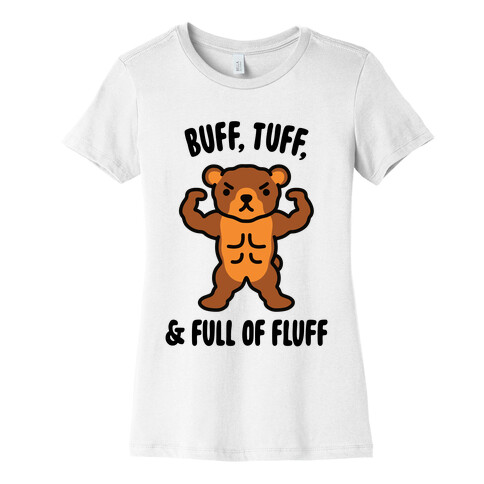 Buff, Tuff, & Full of Fluff Womens T-Shirt