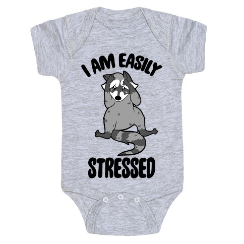 I Am Easily Stressed Baby One-Piece
