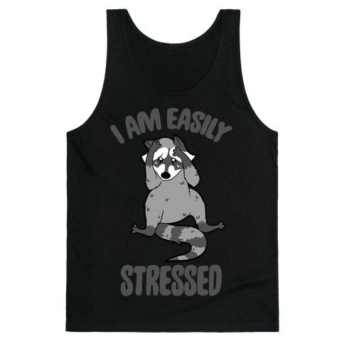 I Am Easily Stressed Tank Top