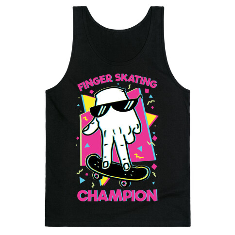 Finger Skating Champion Tank Top