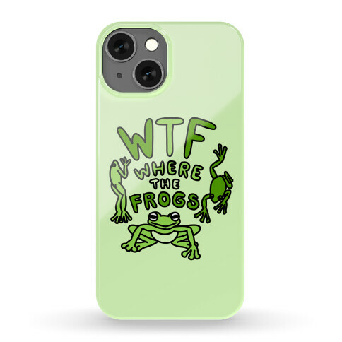 WTF Where The Frogs Phone Case