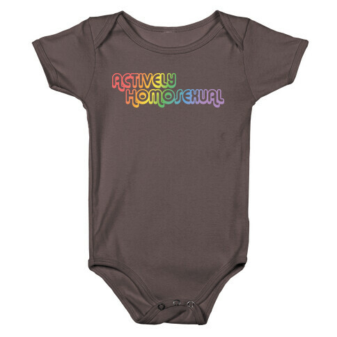 Actively Homosexual Baby One-Piece