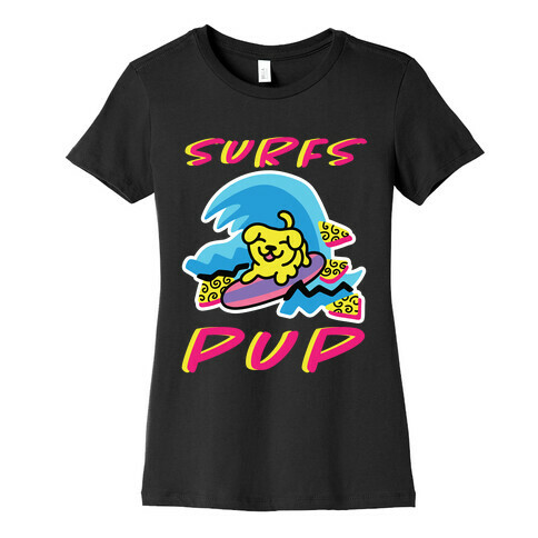 Surfs Pup Womens T-Shirt