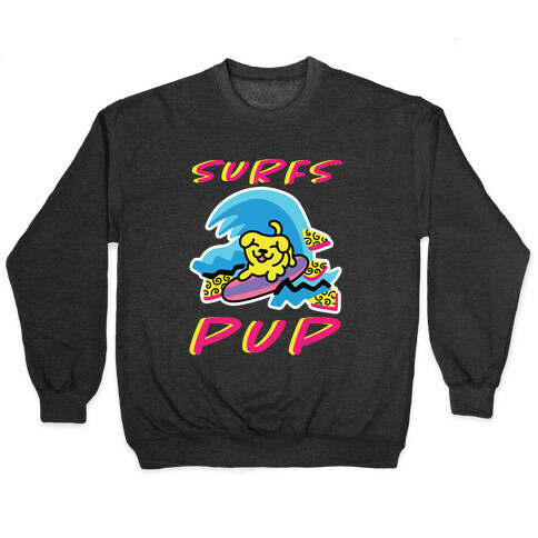 Surfs Pup Pullover