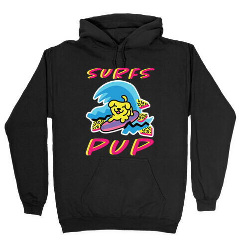 Surfs Pup Hooded Sweatshirt