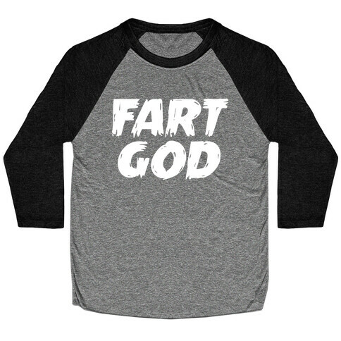 FART GOD Baseball Tee