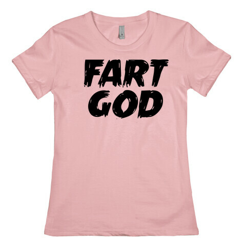 FART GOD Womens T-Shirt