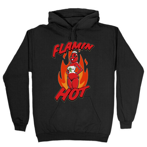 Flamin' Hot Sexy Hot Sauce Hooded Sweatshirt