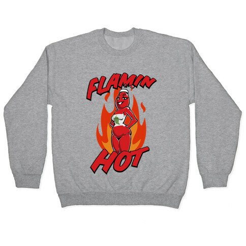 Flamin' Hot Sexy Hot Sauce Pullover